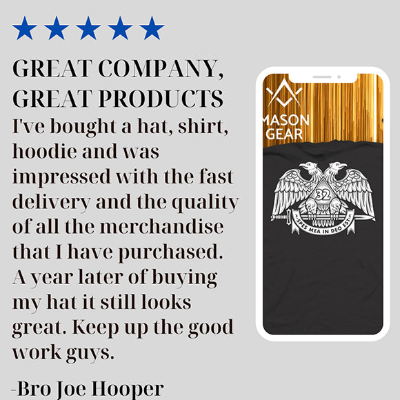 5 star review.GREAT COMPANY, GREAT PRODUCTS I've bought a hat, shirt, hoodie and was impressed with the fast delivery and the quality of all the merchandise that I have purchased. A year later of buying my hat it still looks great. Scottish rite t-shirt 