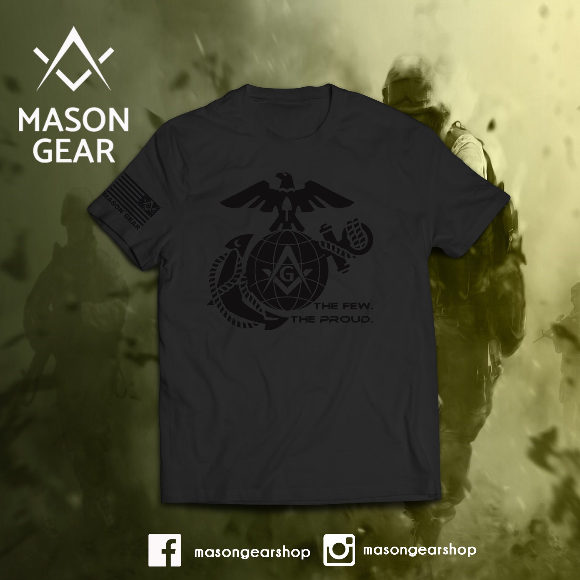 The Few. The Proud. - tshirt - Mason Gear Shop