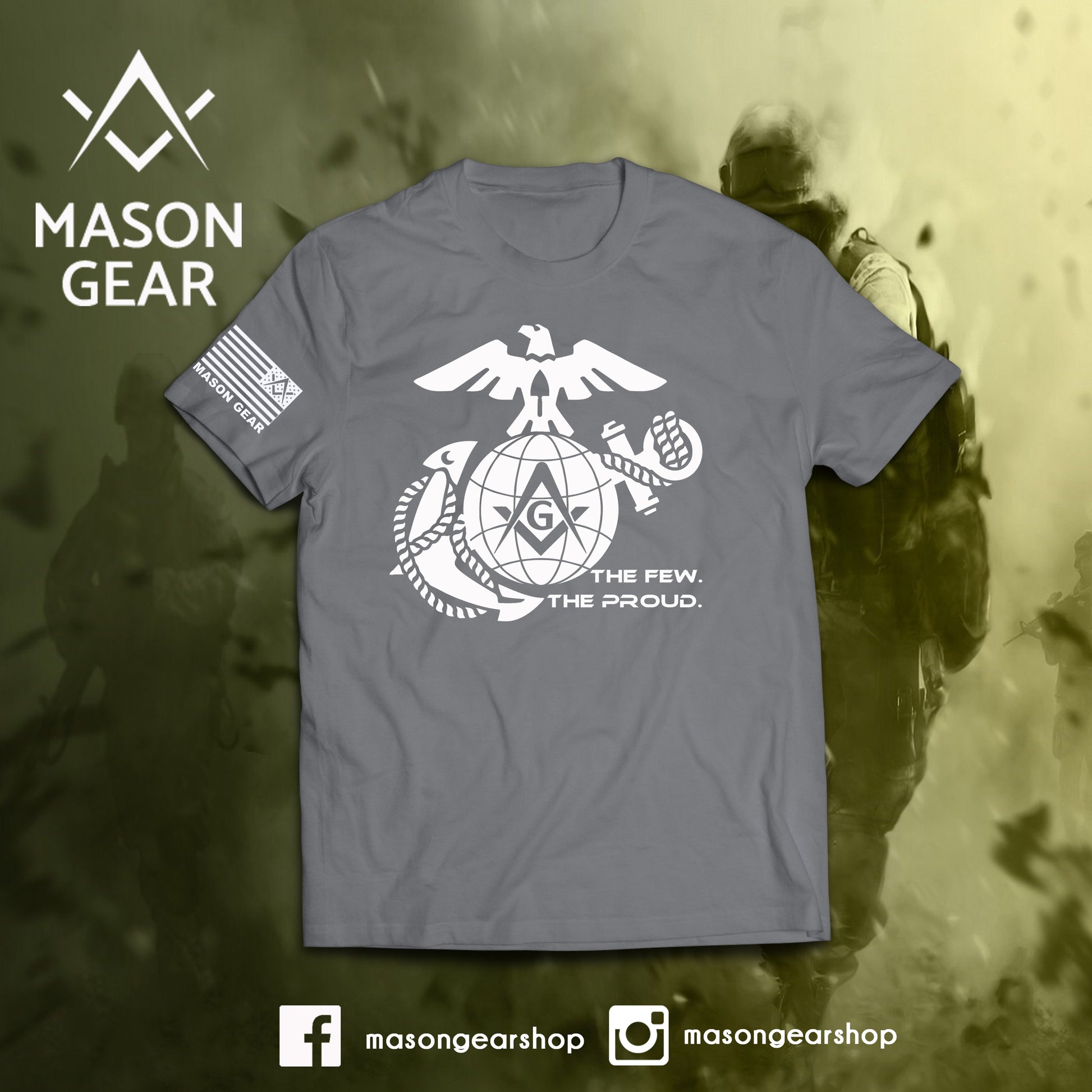 The Few. The Proud. - tshirt - Mason Gear Shop