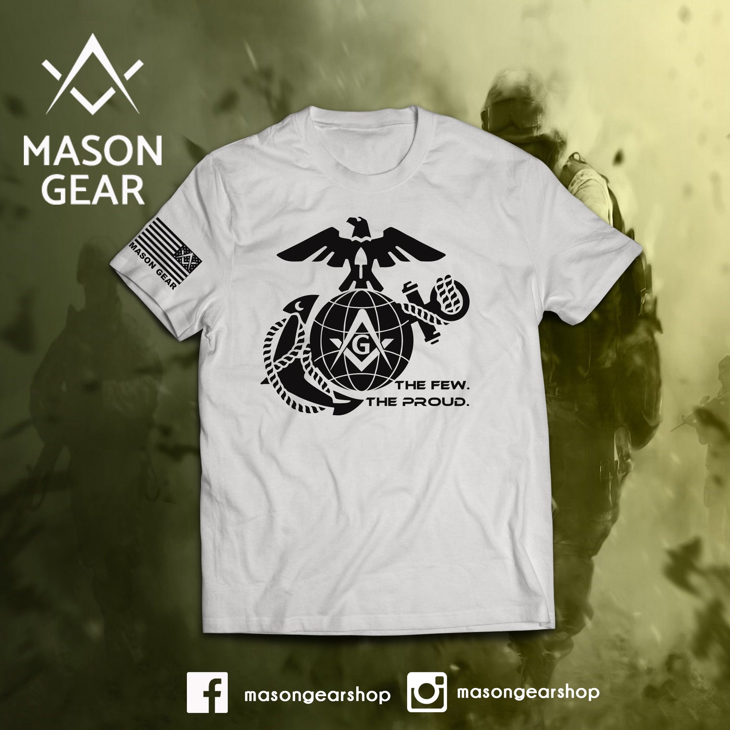 The Few. The Proud. - tshirt - Mason Gear Shop